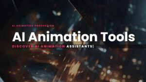 AI Animation Software